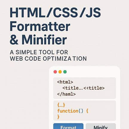 Review: HTML/CSS/JS Formatter & Minifier, Tool Ringkas untuk Optimasi Kode Web